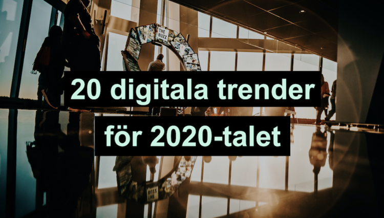 Rapport: 20 trender för 2020-talet