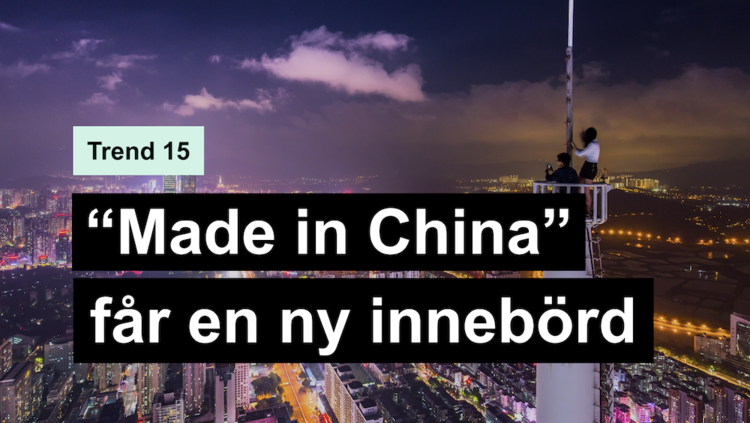 “Made in China” får en ny innebörd